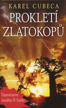 Prokletí zlatokopů (poškozená) - Karel Kostka Cubeca