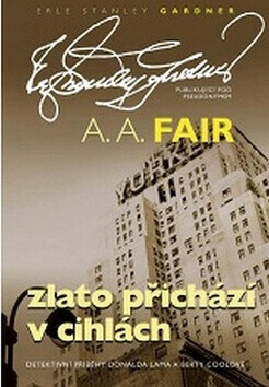 Zlato přichází v cihlách (poškozená) - A.A. Fair