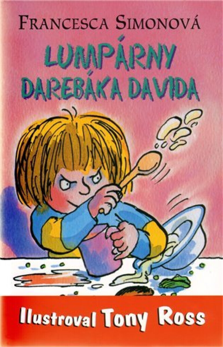 Lumpárny darebáka Davida (poškozená) - Francesca Simon