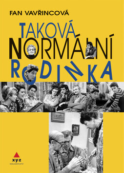 Taková normální rodinka (poškozená) - Fan Vavřincová