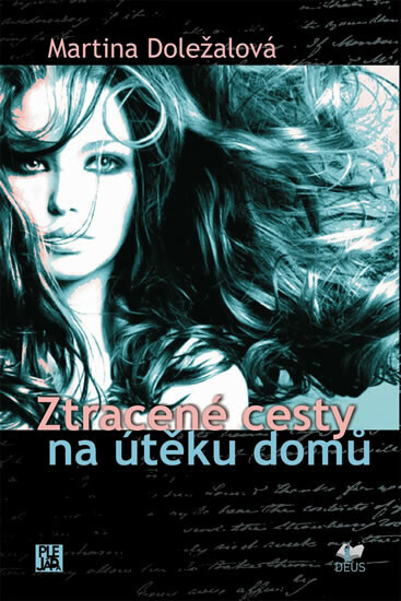 Ztracené cesty na útěku domů (poškozená) - Martina Doležalová