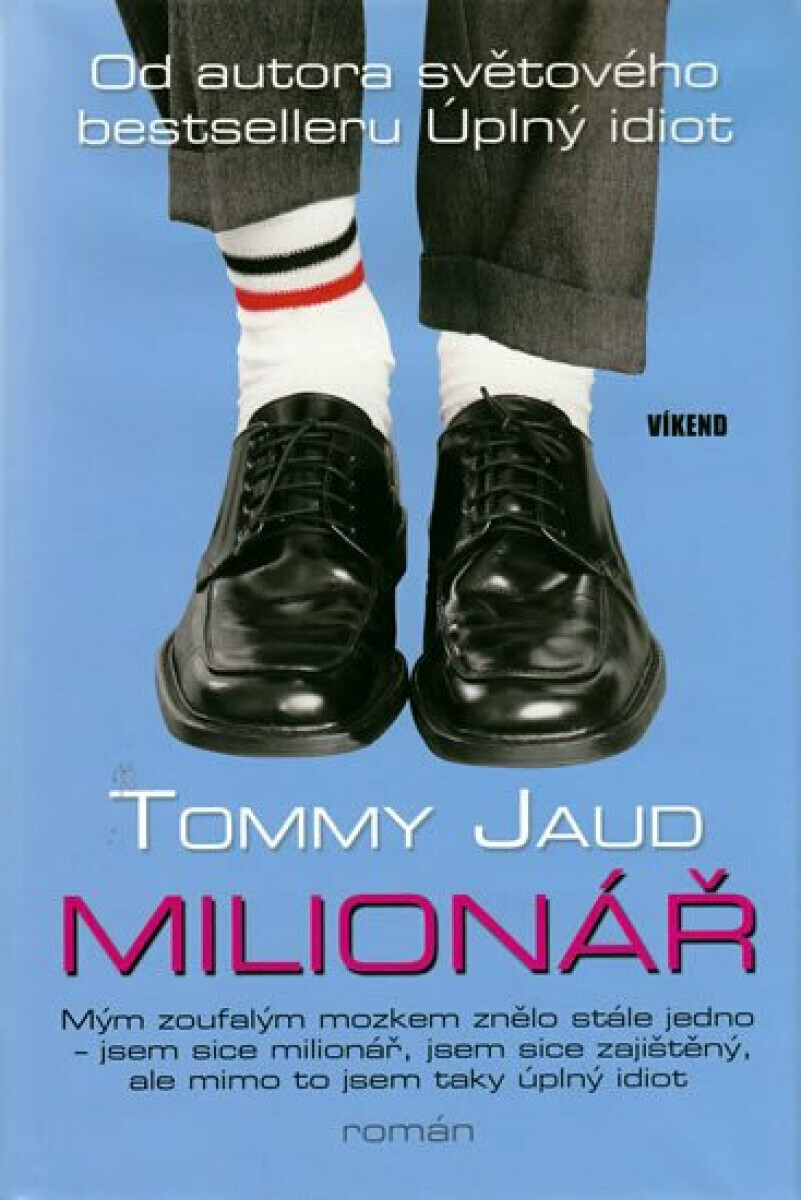 Milionář (poškozená) - Tommy Jaud