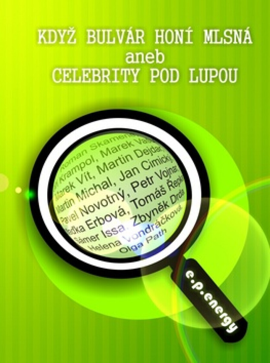 Když bulvár honí mlsná aneb celebrity pod lupou (poškozená) - Eva Panušová