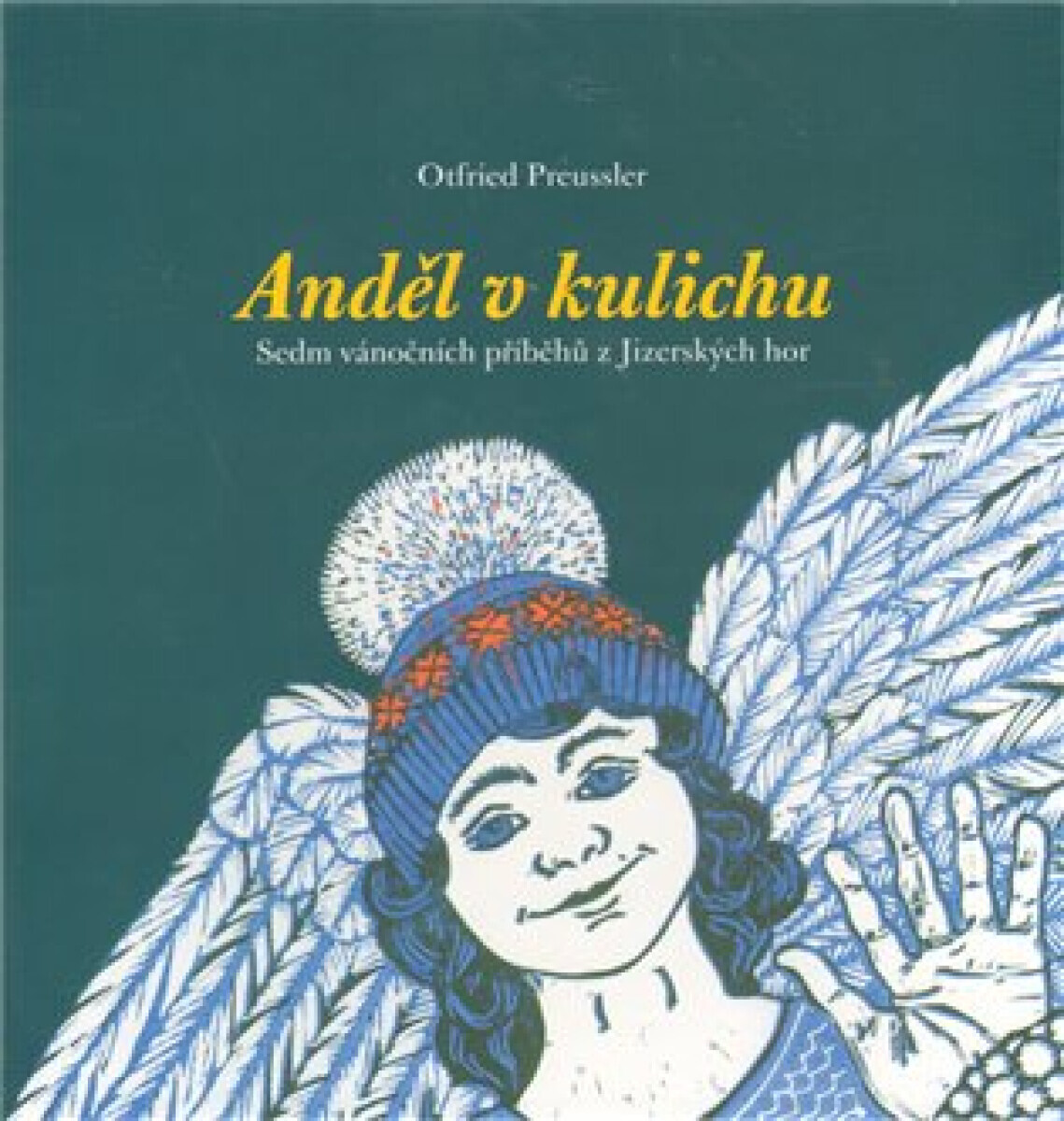 Anděl v kulichu (poškozená) - Otfried Preußler