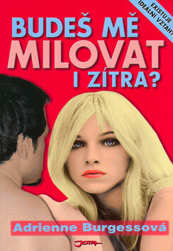 Budeš mě milovat i zítra? (poškozená) - Adrienne Burgessová