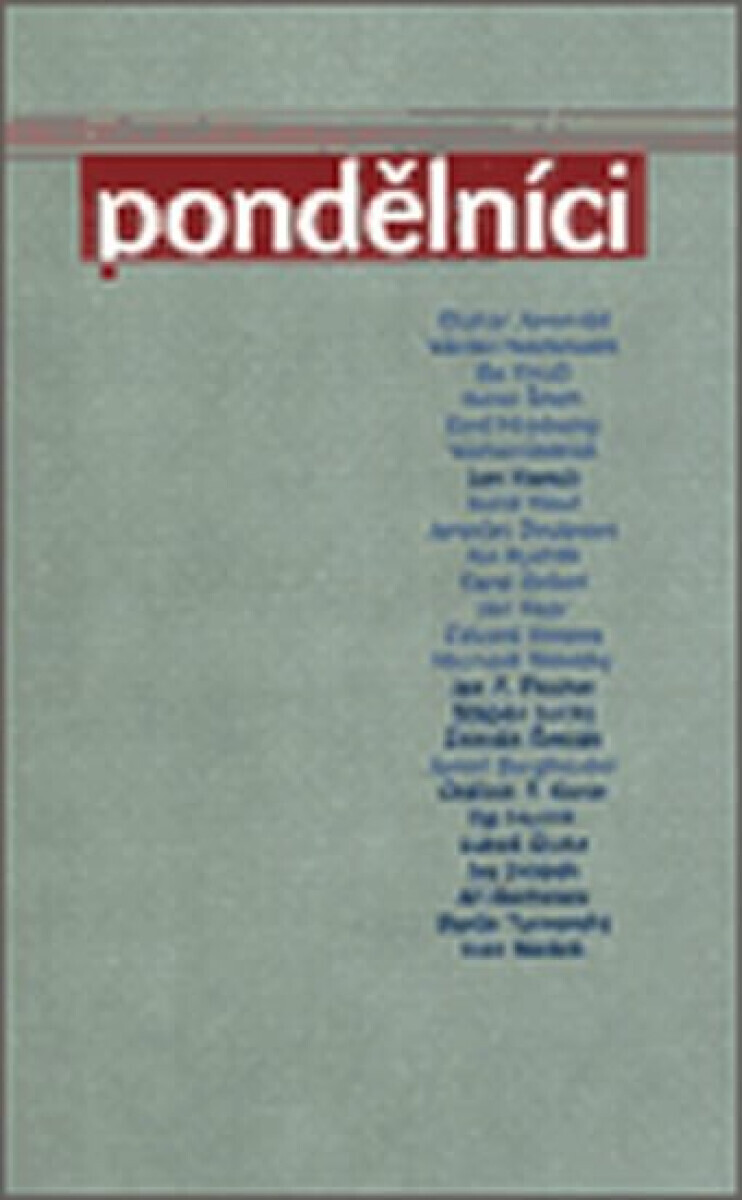 Pondělníci (poškozená) - Ilja Hurník