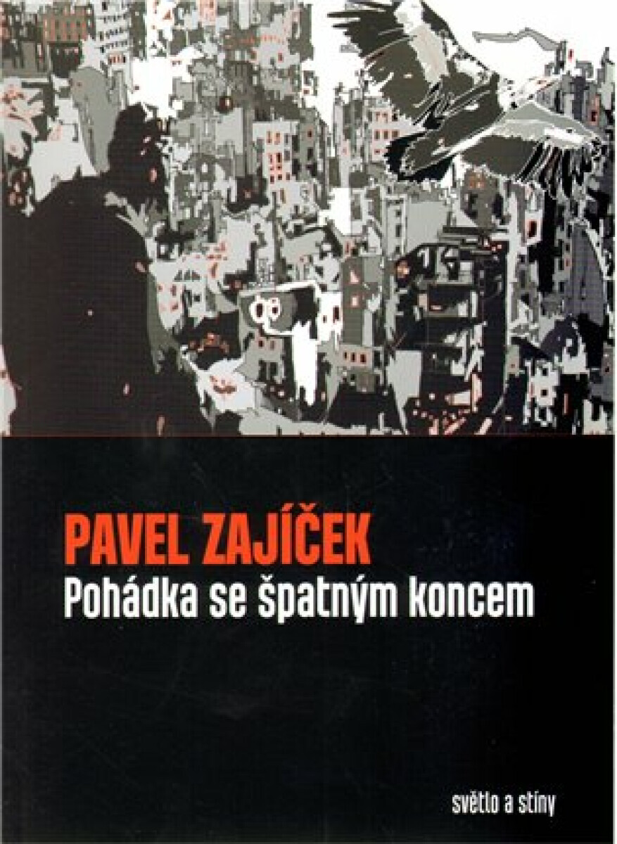 Pohádka se špatným koncem (poškozená) - Pavel Zajíček, Martin Jabůrek