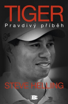 Tiger Pravdivý příběh (poškozená) - Steve Helling