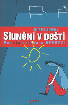 Slunění v dešti (poškozená) - Gwyneth Lewisová
