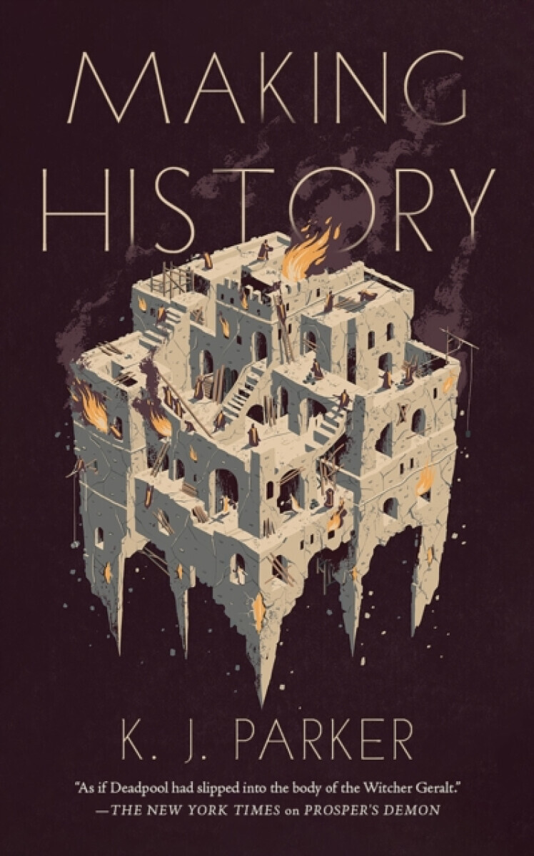 Making History - K. J. Parker