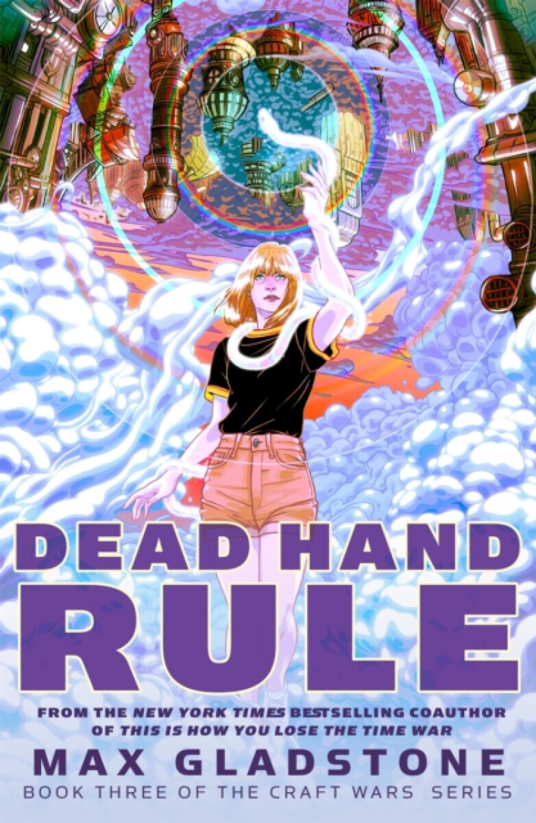 Dead Hand Rule - Max Gladstone