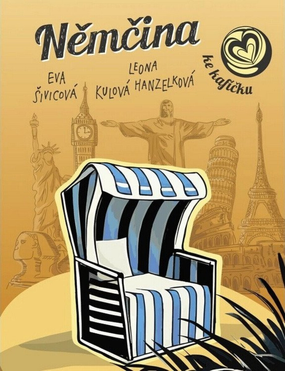 Němčina ke kafíčku - Eva Šivicová, Leona Kulová Hanzelková