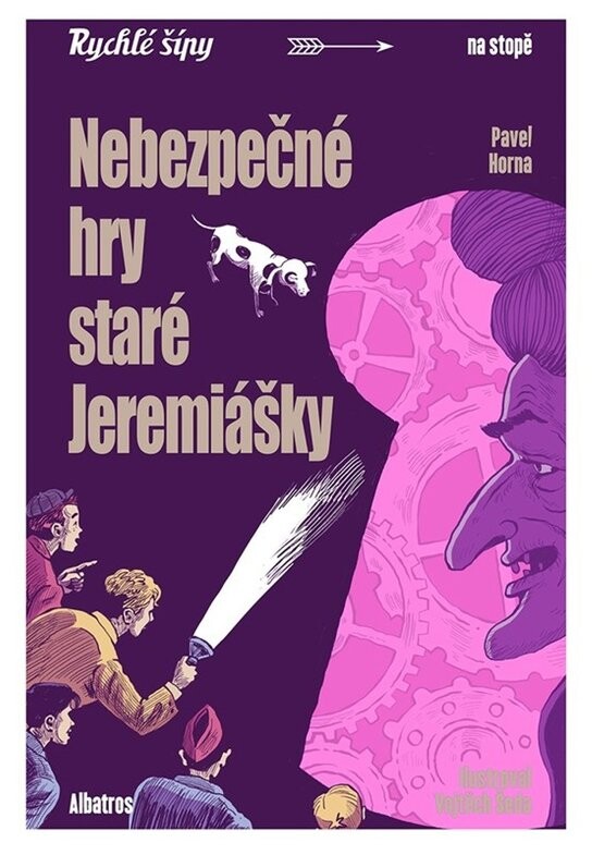 Nebezpečné hry staré Jeremiášky