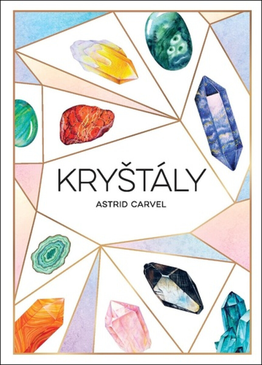 Krystaly - Astrid Carvel
