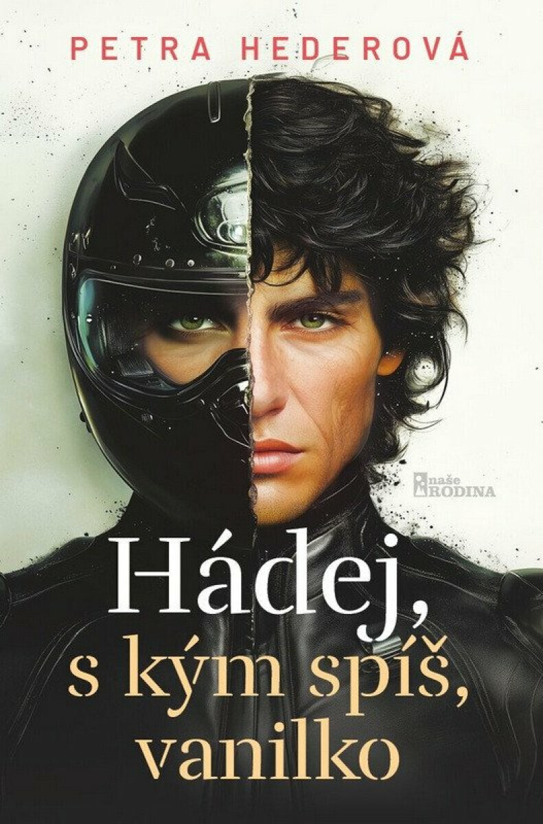 Hádej, s kým spíš, vanilko - Petronela Hederová