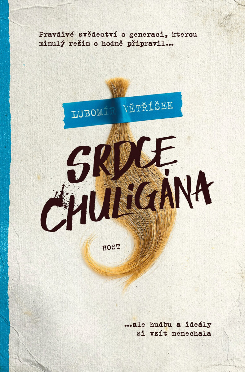 Srdce chuligána - Větříšek Lubomír