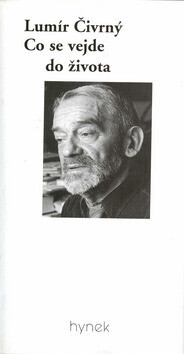 Co se vejde do života (poškozená) - Lumír Čivrný