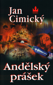 Andělský prášek (poškozená) - Jan Cimický, Richard Carrasco