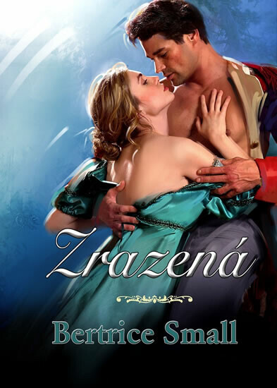 Zrazená (poškozená) - Bertrice Small