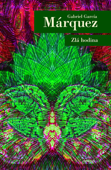 Zlá hodina (poškozená) - Gabriel García Márquez