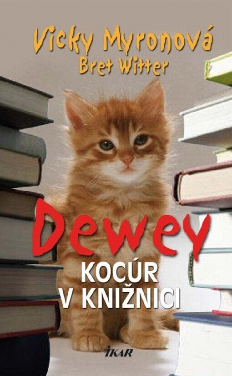 Dewey: Kocúr v knižnici (poškozená) - Myronová Vicki