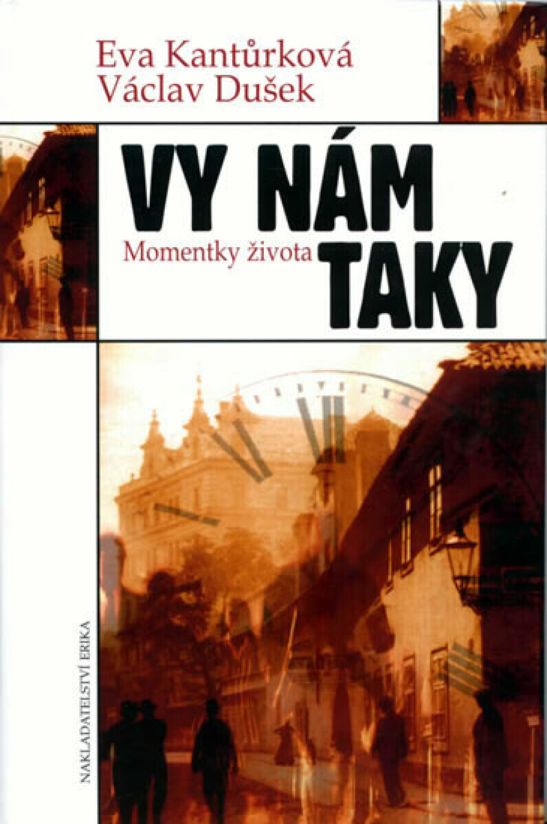 Vy nám taky (poškozená) - Eva Kantůrková, Václav Dušek