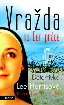 Vražda na Den práce (poškozená) - Lee Harrisová