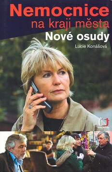 Nemocnice na kraji města Nové osudy (poškozená) - Lucie Konášová