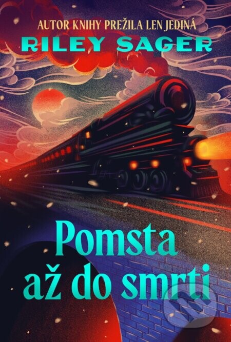 Pomsta až do smrti - Riley Sager