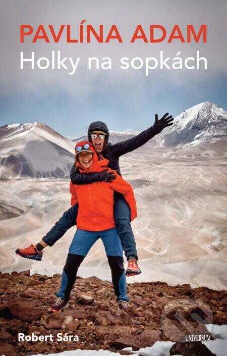 Holky na sopkách - Robert Sára, Pavlína Adam
