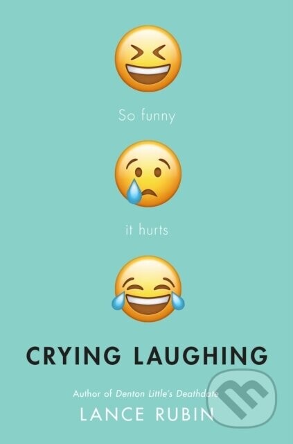 Crying Laughing - Lance Rubin