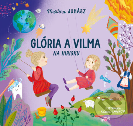 Glória a Vilma na ihrisku - Martina Juhász, Katarína Ilkovičová (ilustrátor)