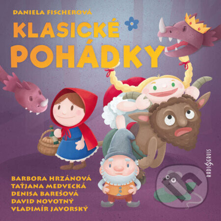 Klasické pohádky - Daniela Fischerová