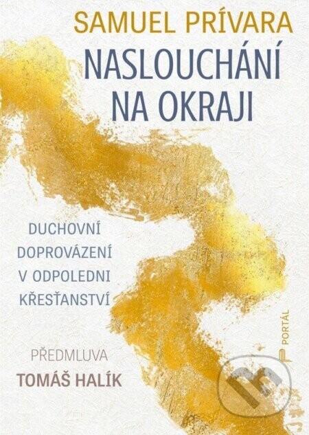 Naslouchání na okraji - Samuel Prívara