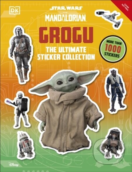 Star Wars: The Mandalorian: Grogu: The Ultimate Sticker Collection -  DK