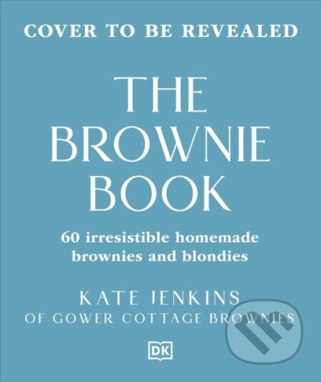 The Brownie Book - Kate Jenkins