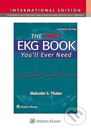 Only Ekg Book Youll Ever Need - Malcolm Thaler