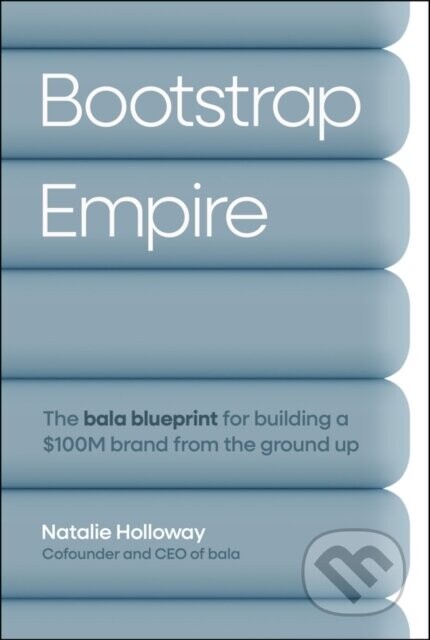 Bootstrap Empire - Natalie Holloway