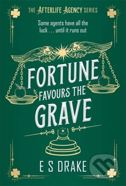 Fortune Favours the Grave - E. S. Drake