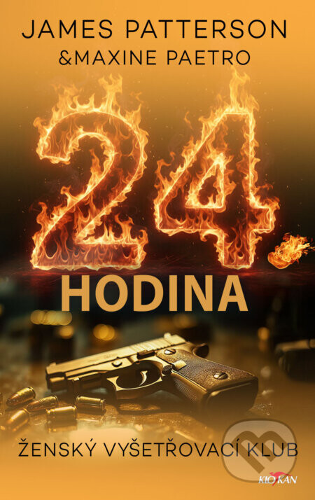 24. hodina - James Patterson, Maxine Paetro