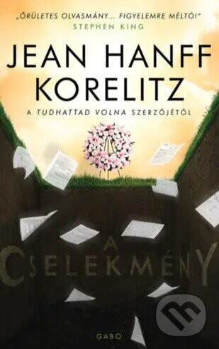A cselekmény - Jean Hanff Korelitz