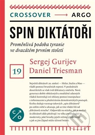 Spin diktátoři - Sergej Guriev, Daniel Treisman
