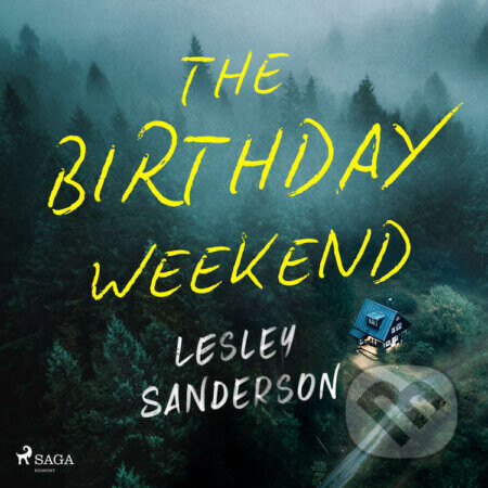 The Birthday Weekend (EN) - Lesley Sanderson