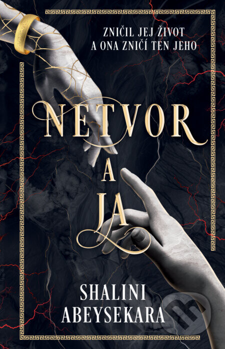 Netvor a ja - Shalini Abeysekara