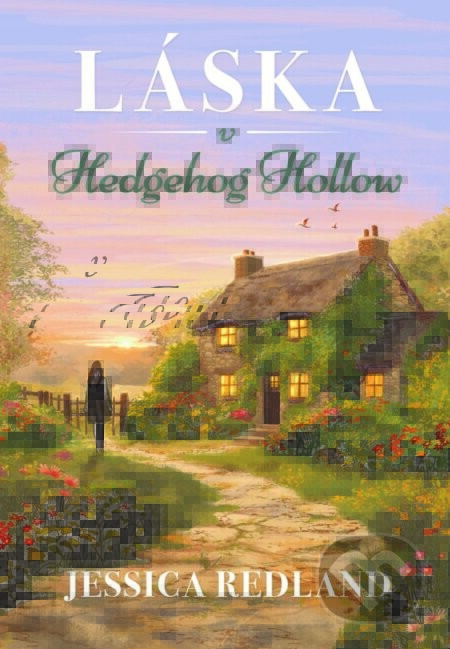 Láska v Hedgehog Hollow - Jessica Redland