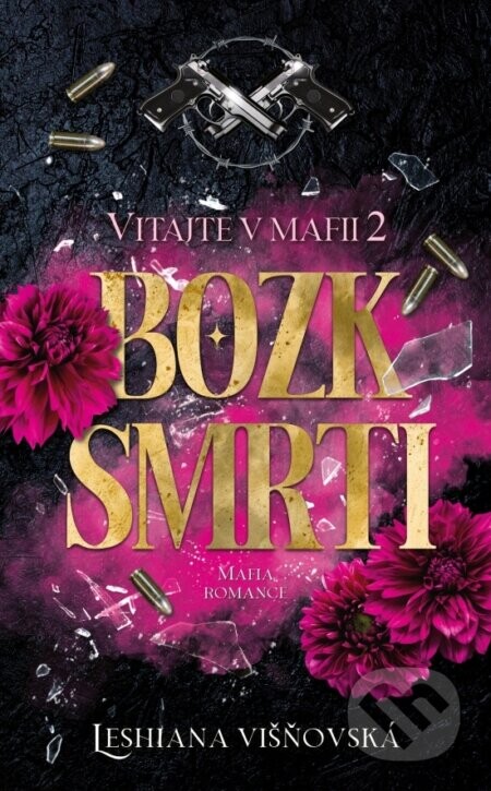 Bozk smrti - Leshiana Višňovská