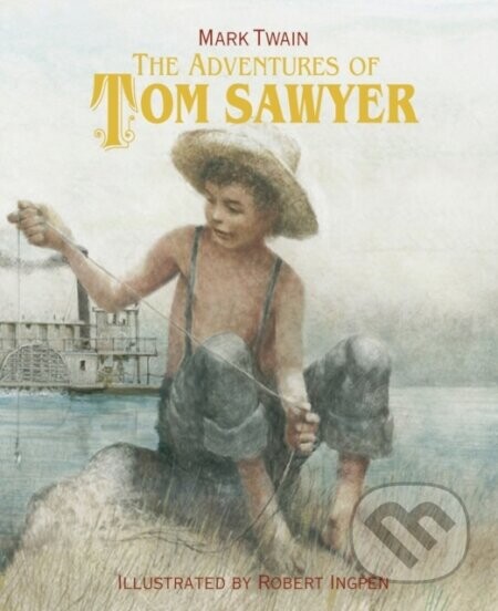 The Adventures of Tom Sawyer - Twain Ingpen