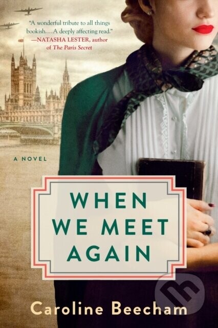 When We Meet Again - Caroline Beecham