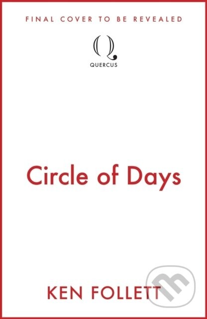Circle of Days - Ken Follett