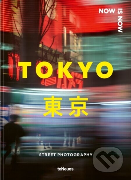 Now is Now Tokyo - Lukasz Palka